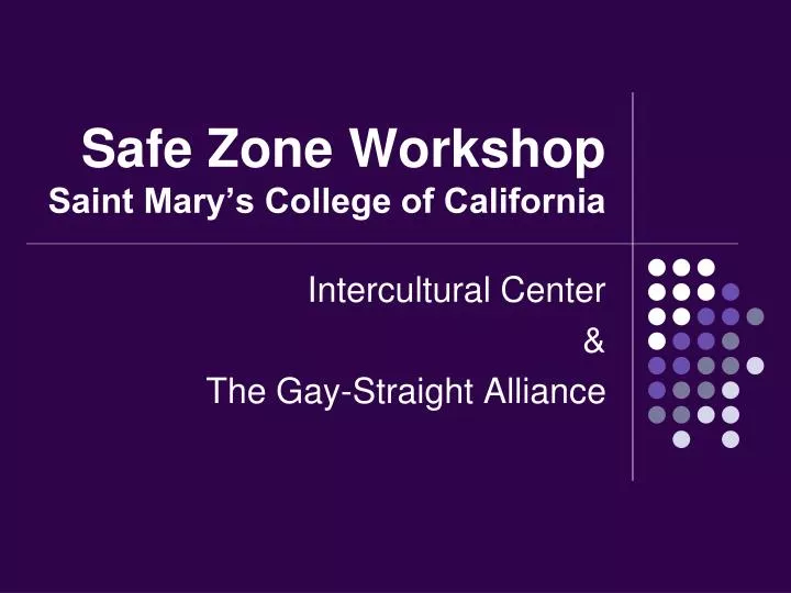 safe zone workshop saint mary s college of california