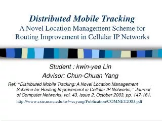 Student : kwin-yee Lin Advisor: Chun-Chuan Yang