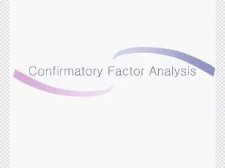 confirmatory factor analysis