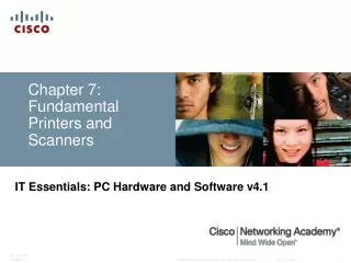 Chapter 7: Fundamental Printers and Scanners