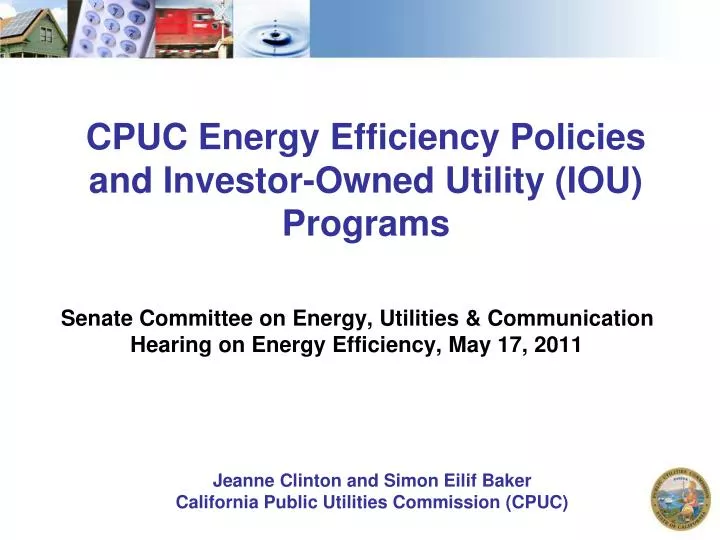 cpuc energy efficiency policies and investor owned utility iou programs