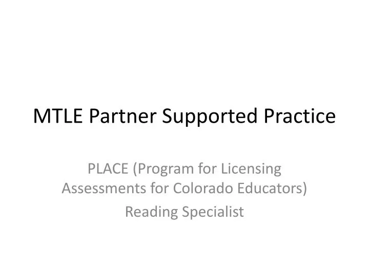 mtle partner supported practice