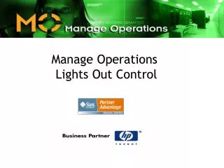 Manage Operations Lights Out Control