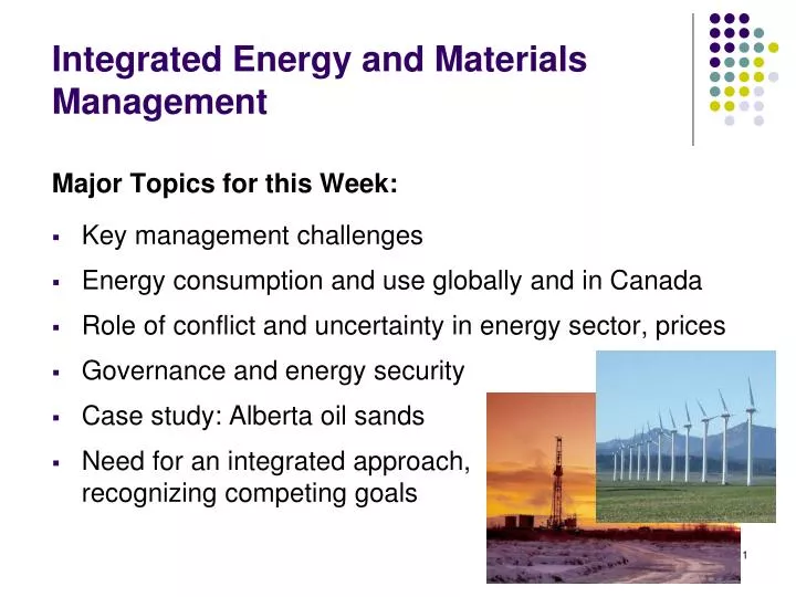 integrated energy and materials management
