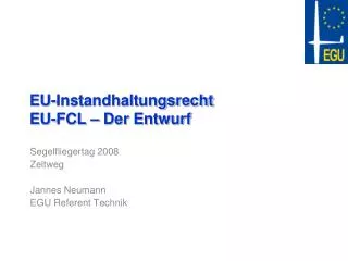 eu instandhaltungsrecht eu fcl der entwurf