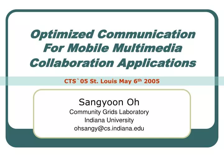 optimized communication for mobile multimedia collaboration applications