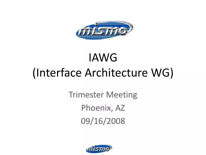 iawg interface architecture wg