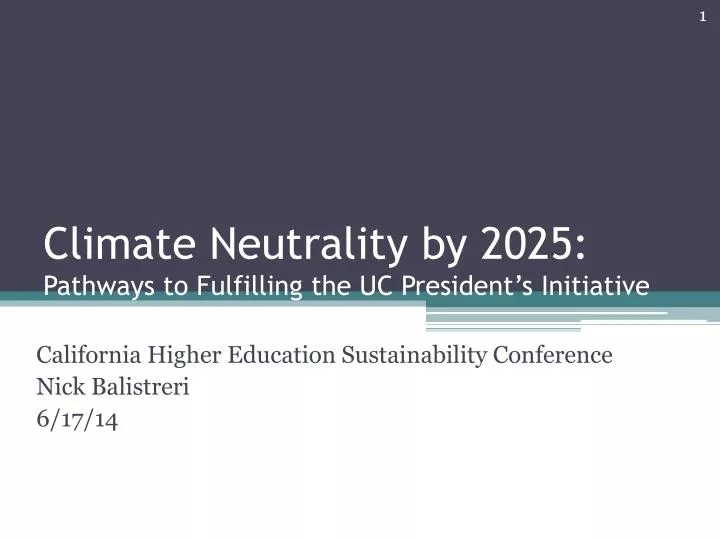 climate neutrality by 2025 pathways to fulfilling the uc president s initiative