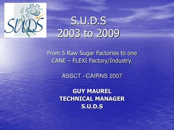 s u d s 2003 to 2009