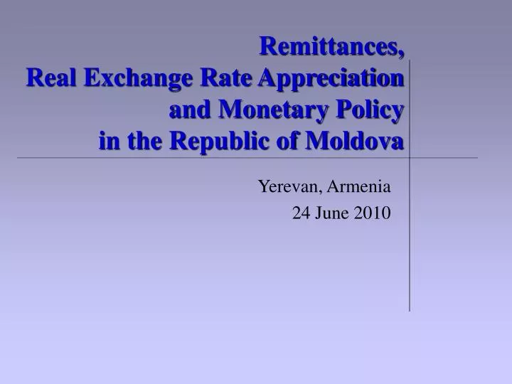 remittances real exchange rate appreciation and monetary policy in the republic of moldova