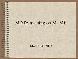 MDTA meeting on MTMF