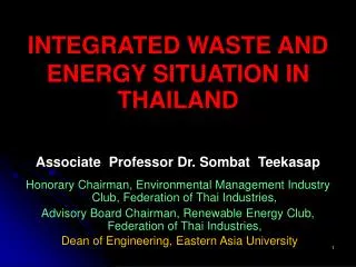 INTEGRATED WASTE AND ENERGY SITUATION IN THAILAND