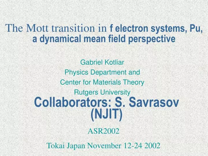 the mott transition in f electron systems pu a dynamical mean field perspective