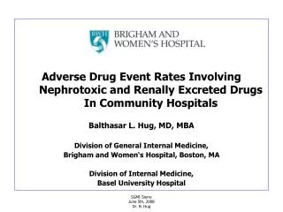 Adverse Drug Event Rates Involving Nephrotoxic and Renally Excreted Drugs In Community Hospitals