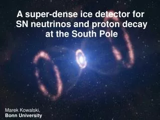 A super-dense ice detector for SN neutrinos and proton decay at the South Pole