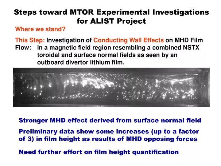 steps toward mtor experimental investigations for alist project