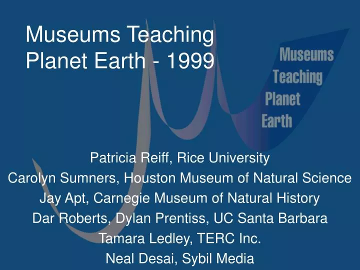 museums teaching planet earth 1999