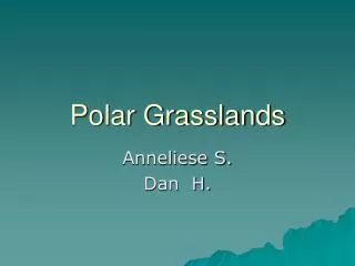 Polar Grasslands