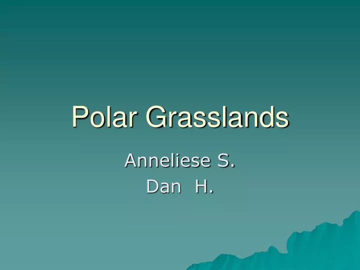 polar grasslands
