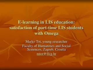 E-learning in LIS education: satisfaction of part-time LIS students with Omega