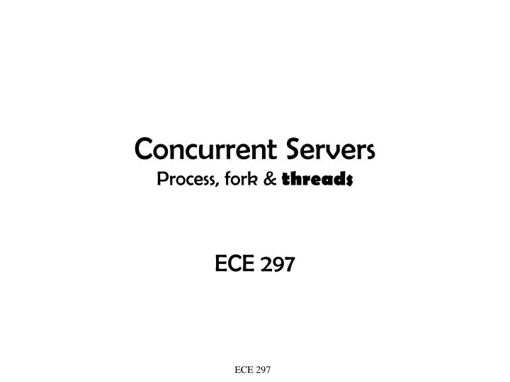 concurrent servers process fork threads