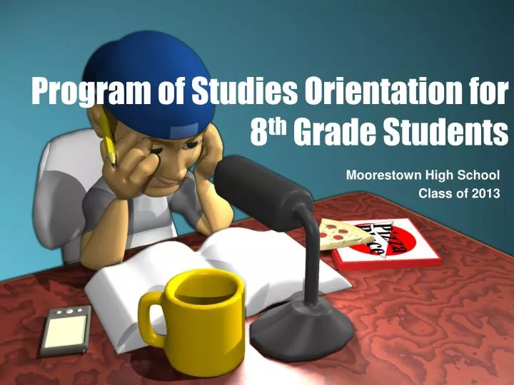 program of studies orientation for 8 th grade students
