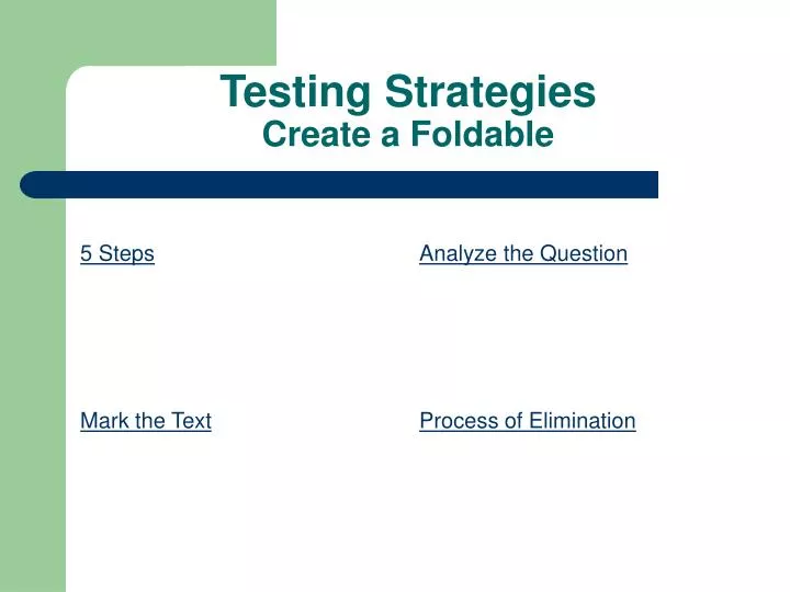 testing strategies create a foldable