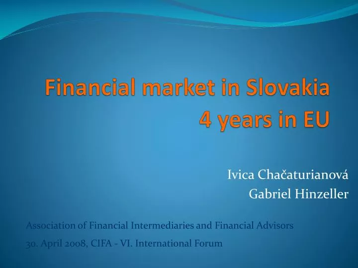 financial market in slovakia 4 years in eu