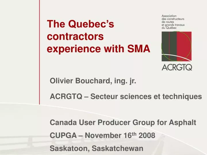 the quebec s contractors experience with sma