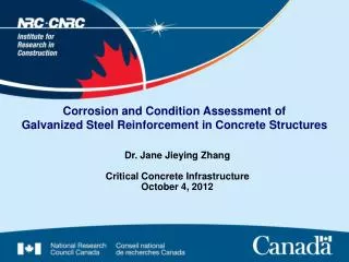 Corrosion and Condition Assessment of Galvanized Steel Reinforcement in Concrete Structures