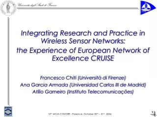 Integrating Research and Practice in Wireless Sensor Networks: