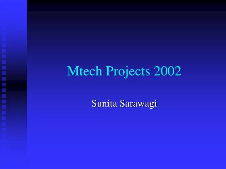mtech projects 2002