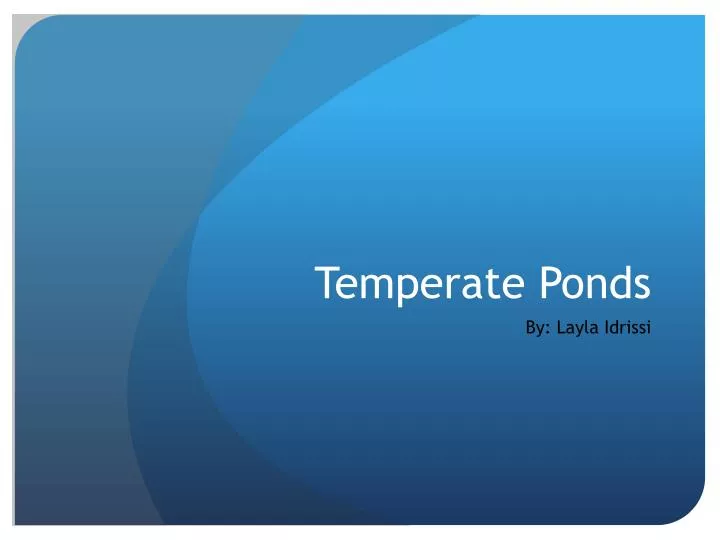 temperate ponds