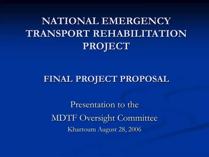 national emergency transport rehabilitation project final project proposal