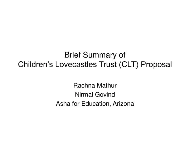 brief summary of children s lovecastles trust clt proposal