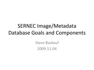 SERNEC Image/Metadata Database Goals and Components
