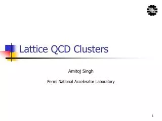 Lattice QCD Clusters