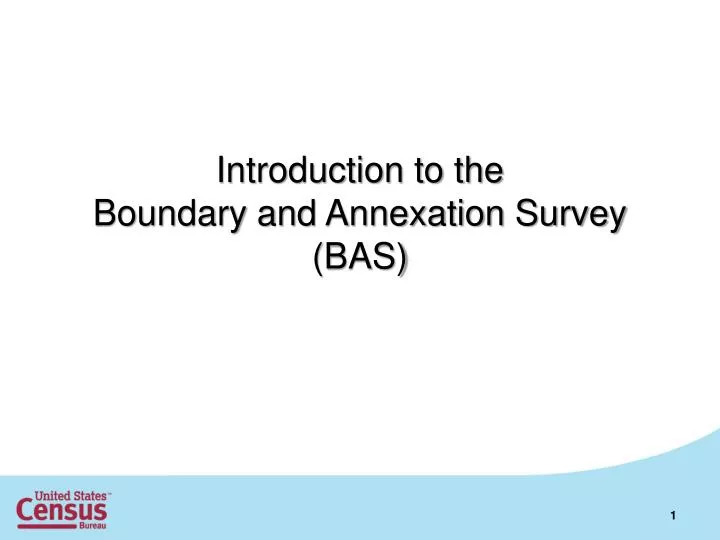 introduction to the boundary and annexation survey bas