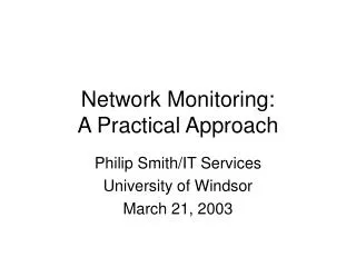 Network Monitoring: A Practical Approach