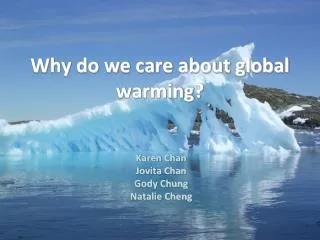 Why do we care about global warming ?