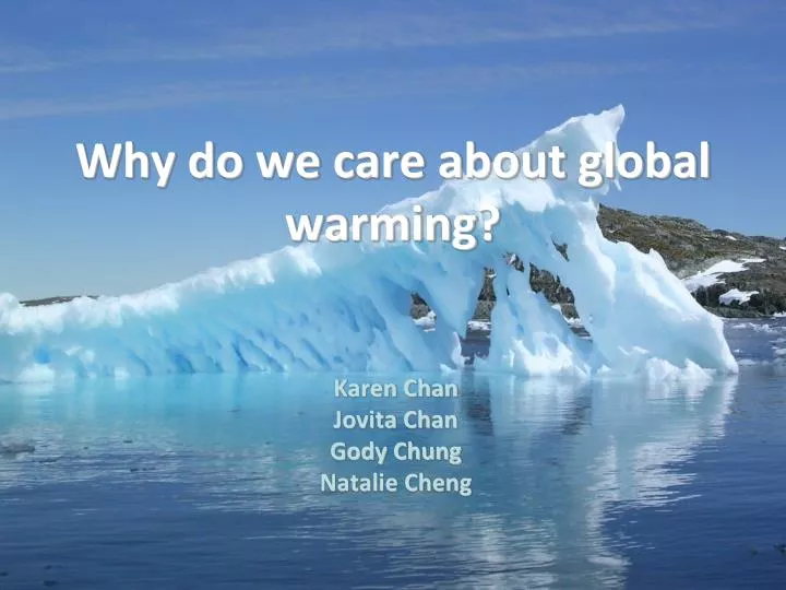 why do we care about global warming