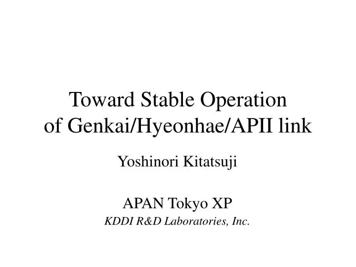 toward stable operation of genkai hyeonhae apii link
