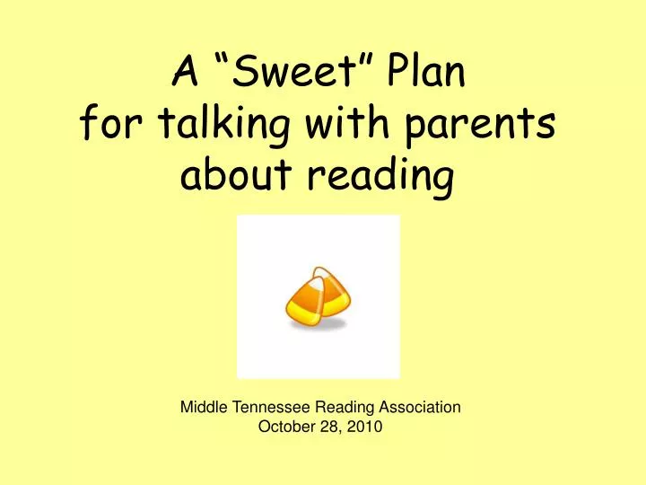 a sweet plan for talking with parents about reading