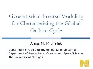 Geostatistical Inverse Modeling for Characterizing the Global Carbon Cycle