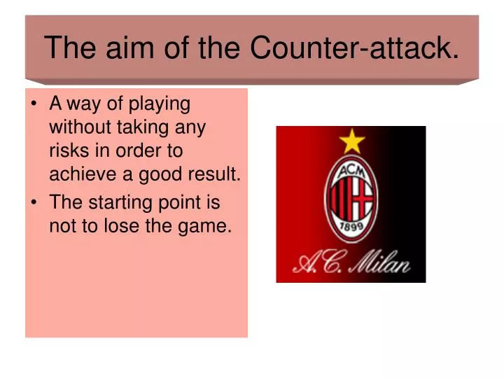the aim of the counter attack