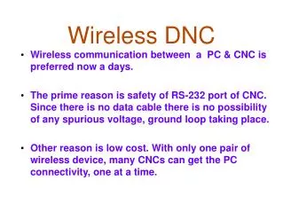 Wireless DNC