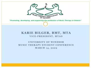 Karie Bilger, bmt , MTA Vice-president, mtao University of windsor