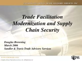 Trade Facilitation Modernization and Supply Chain Security
