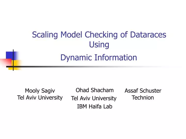 scaling model checking of dataraces using dynamic information