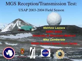 MGS Reception/Transmission Test: USAP 2003-2004 Field Season